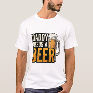T-shirt Papa a besoin d'une bière vintage gravure concepti