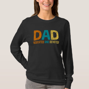 T-shirt Papa A Dédié Et Consacré Une Bonne Fête des pères