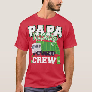T-shirt Papa Anniversaire Équipement Garbage Truck Famille