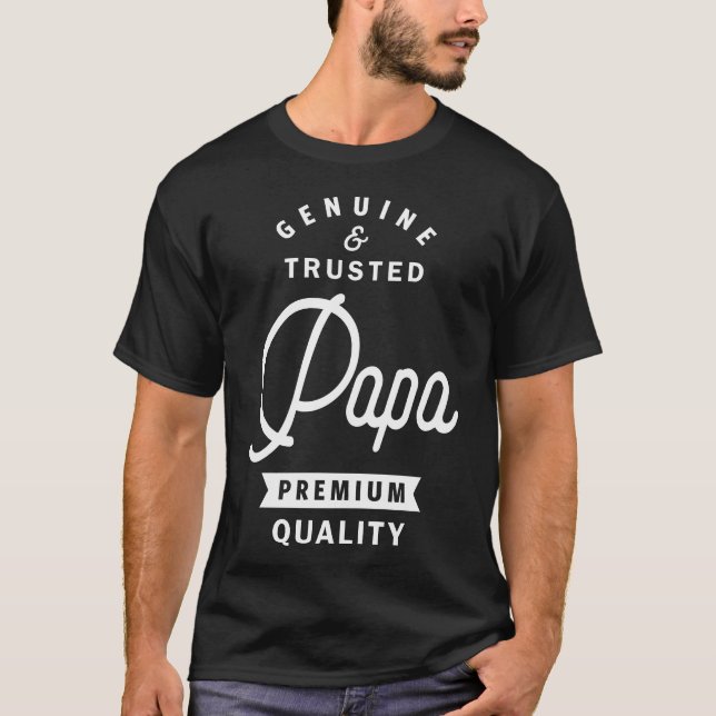 T-shirt Papa authentique et fiable (Devant)