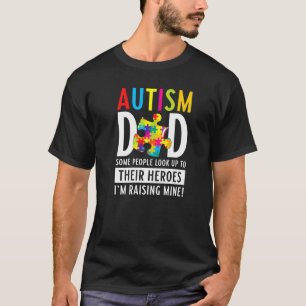 T-shirt Papa autiste élevant le mien pour être des héros A
