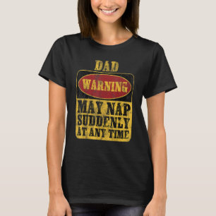 T-shirt Papa Avertissement Peut Faire Une Sieste Soudainem