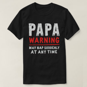 T-shirt Papa Avertissement Peut Tomber Soudainement À Tout