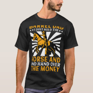T-shirt Papa baril Je tiens juste le cheval de course de b