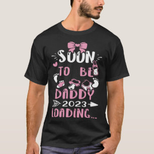 T-shirt Papa Bientôt Être Papa 2023 Charger Bébé Fille