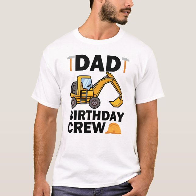 T-shirt Papa Birthday Crew Construction Party drôle (Devant)