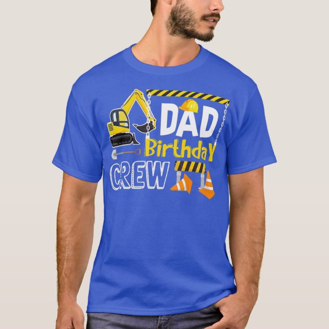 T-shirt Papa Birthday Crew Construction s Cadeau Anniversa (Devant)
