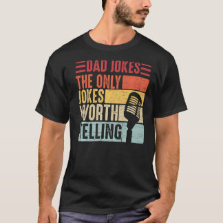 T-shirt Papa Blague Les Seules Plaisanteries À Dire Vintag