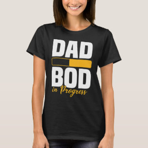 T-shirt Papa Bod En Cours Chargement Père Figure Pères