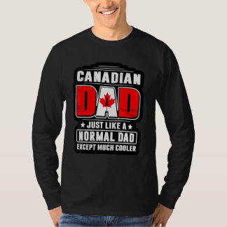 T-shirt Papa canadien tout comme un papa normal sauf beauc