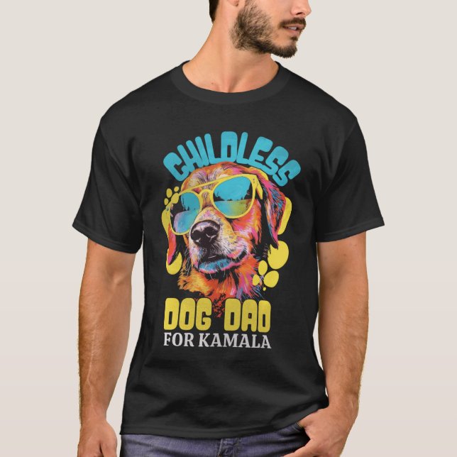 T-shirt Papa Chien Sans Enfant Pour Kamala Harris 2024 T-S (Devant)