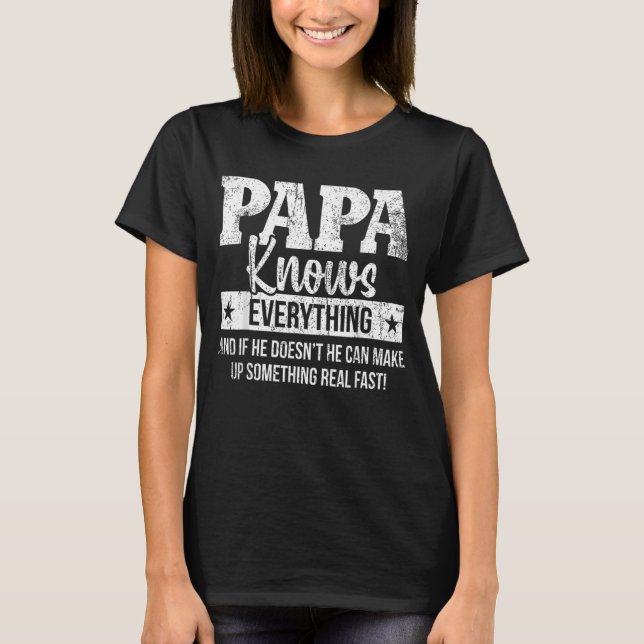 T-shirt Papa connaît toute la Fête des pères (Devant)