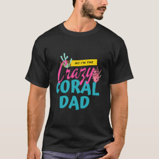 T-shirt Papa Coral fou - Aquarium Aquarist Reef Aquarium