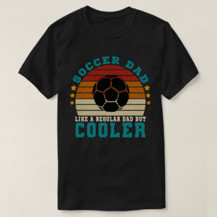 T-shirt Papa de football comme un papa ordinaire mais Glac