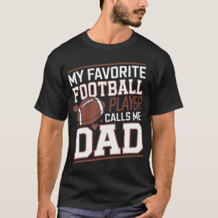 T-shirt Papa de football Mon joueur de football préféré m'