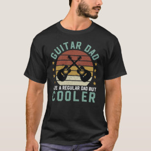 T-shirt Papa De Guitare Comme Un Papa Régulier Mais Cadeau