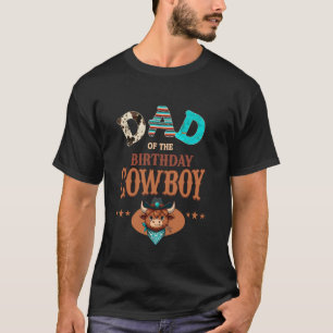 T-shirt Papa de la Cowboy d'anniversaire Tapis de fête Wes