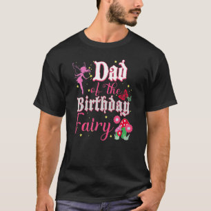 T-shirt Papa De La Fée D'Anniversaire Princesse Fille Cham