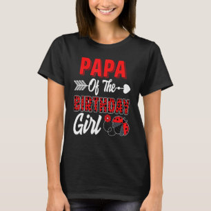 T-shirt Papa De La Fille D'Anniversaire Ladybug Famille La