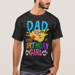 T-shirt Papa De L'Anniversaire Fille Art Painting Party Ma