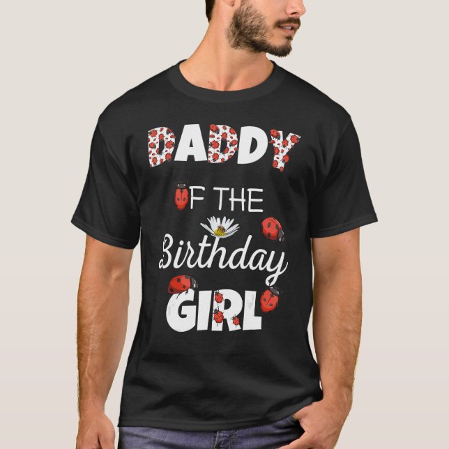 T-shirt Papa De L'Anniversaire Fille Florale Famille Ladyb (Devant)