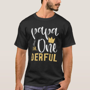 T-shirt Papa de M. Onederful 1er Anniversaire Premier Derf