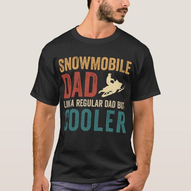 T-shirt Papa De Motoneige Comme Un Père Régulier Mais Glac (Devant)