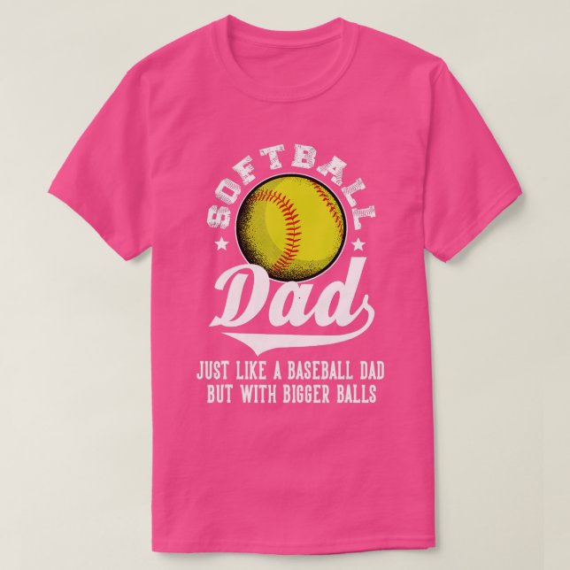T-shirt Papa de softball comme un papa de baseball avec de (Design devant)