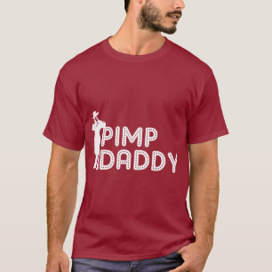 T-shirt Papa de souteneur