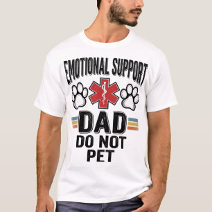 T-shirt Papa de soutien émotionnel Ne pas caresser Vintage