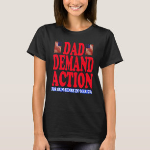 T-shirt Papa Demande Une Action Pour Le Sens Des Armes À F