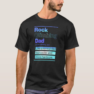 T-shirt Papa d'escalade comme un papa normal mais plus coo