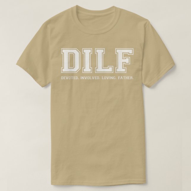 T-shirt Papa DILF Ded Impliqué Aimer Père Citer Tee  (Design devant)