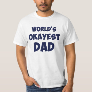 T-shirt Papa d'Okayest du monde