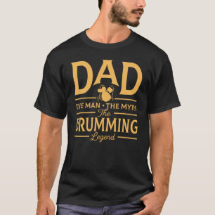 T-shirt Papa drôle la légende de mise en tambour