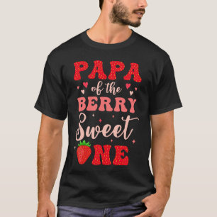 T-shirt Papa Du Berry Sweet One Strawberry 1er Birthda