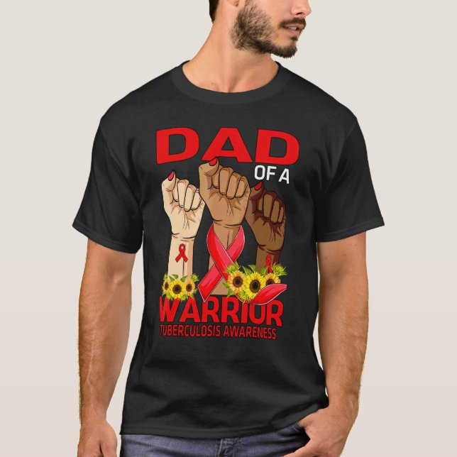 T-shirt Papa D'Un Guerrier Sensibilisation À La Tuberculos (Devant)