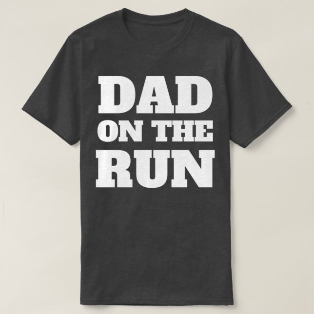 T-shirt Papa en fuite (Design devant)