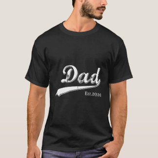 T-shirt Papa Est 2016 Fête des pères Papa Créé 2016