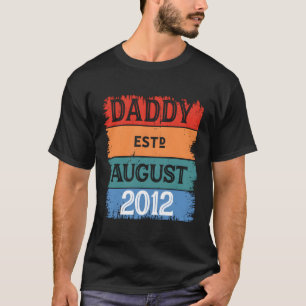 T-shirt Papa Est Août 2012 Fier Papa Grand Père Meilleur P