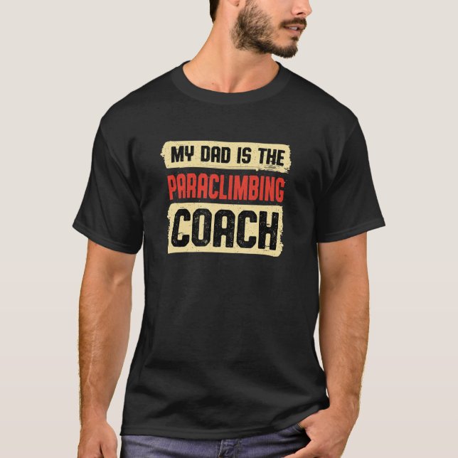 T-shirt Papa est l'entraîneur de paraclimbing Fête des Pèr (Devant)