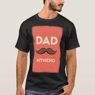 T-shirt Papa est mon héros