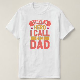 T-shirt Papa est mon héros Anniversaire ou Fête des pères 
