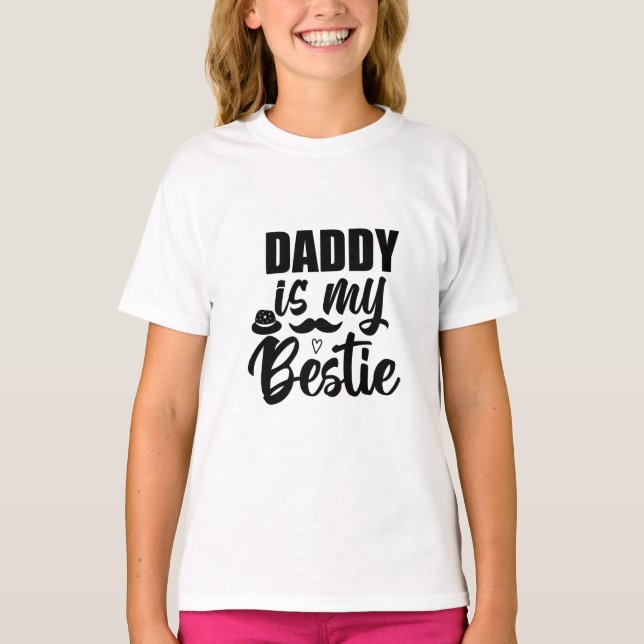 T-shirt Papa est My Bestie, Special Bond avec ton papa (Devant)