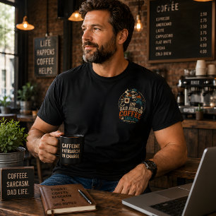 T-shirt Papa fonctionne au café et au sarcasme drôle fête 