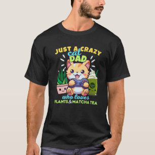 T-shirt Papa Fou Qui Aime Jouer Plantes Matcha Latte