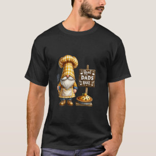 T-shirt Papa Gnome de boulangerie Drôle de dicton pour la