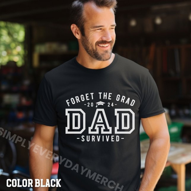 T-shirt Papa Graduation-Oubliez la Grand Papa Survived Che (Créateur téléchargé)