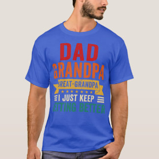 T-shirt Papa Grand-Père, Grand-Père, Je Ne Cesse Pas De Fa