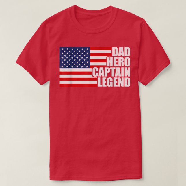 T-shirt Papa héros capitaine légende Boat USA American Fla (Design devant)